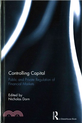 Controlling Capital ─ Public and Private Regulation of Financial Markets