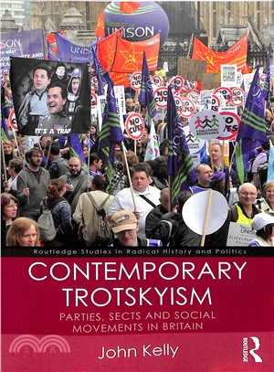 Contemporary Trotskyism ― Parties, Sects and Social Movements in Britain
