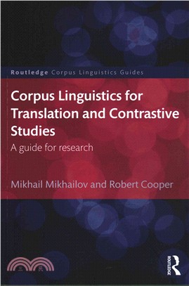 Corpus Linguistics for Translation and Contrastive Studies ─ A Guide for Research