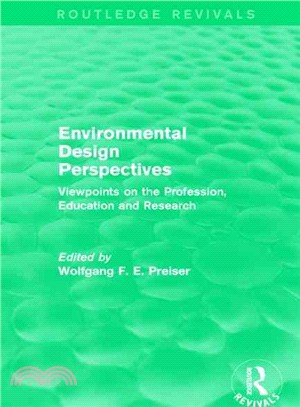 Environmental Design Perspectives ─ Viewpoints on the Profession, Education and Research