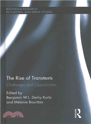 The Rise of Transtexts ― Challenges and Opportunities