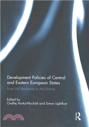 Development Policies of Central and Eastern European States ─ From Aid Recipients to Aid Donors