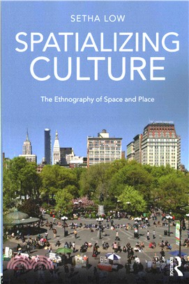 Spatializing Culture ─ The ethnography of space and place