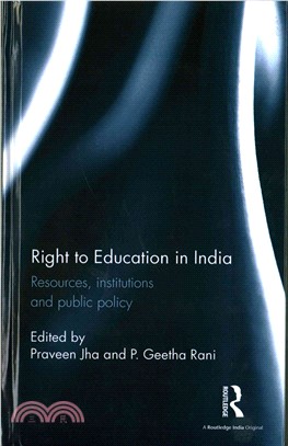 Right to Education in India ─ Resources, Institutions and Public Policy