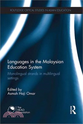 Languages in the Malaysian Education System ─ Monolingual Strands in Multilingual Settings