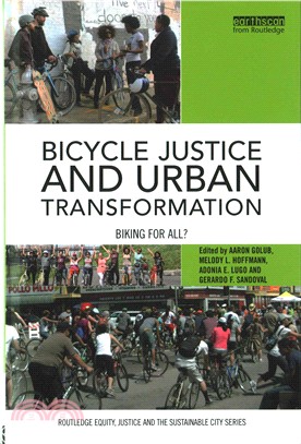 Bicycle Justice and Urban Transformation ─ Biking for All?