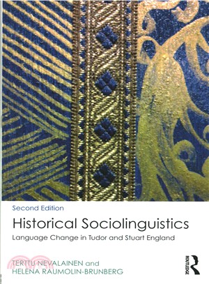 Historical Sociolinguistics ─ Language Change in Tudor and Stuart England