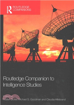 Routledge Companion to Intelligence Studies