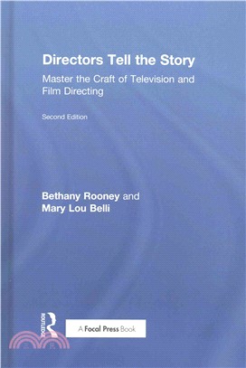 Directors Tell the Story ─ Master the Craft of Television and Film Directing