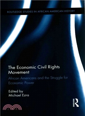 The Economic Civil Rights Movement ─ African Americans and the Struggle for Economic Power