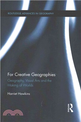 For Creative Geographies ─ Geography, Visual Arts and the Making of Worlds