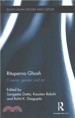 Rituparno Ghosh ─ Cinema, Gender and Art