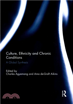 Culture, Ethnicity and Chronic Conditions ─ A Global Synthesis