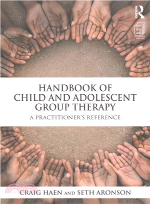 Handbook of Child and Adolescent Group Therapy ─ A Practitioner's Reference