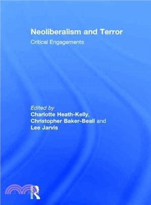 Neoliberalism and Terror ─ Critical Engagements