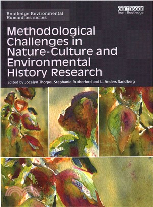 Methodological Challenges in Nature-Culture and Environmental History Research