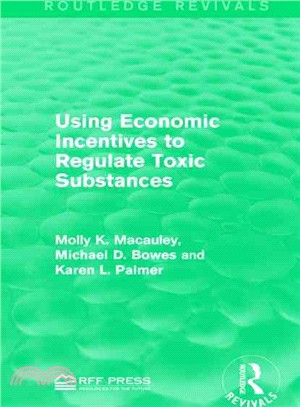Using Economic Incentives To Regulate Toxic Substances: Environmental Issues