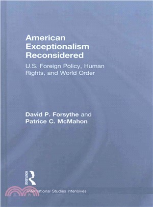 American Exceptionalism Reconsidered ─ U.S. Foreign Policy, Human Rights, and World Order