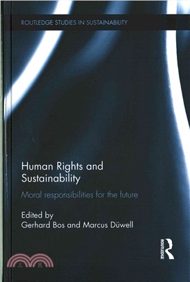 Human Rights and Sustainability ─ Moral Responsibilities for the Future