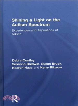 Shining a Light on the Autism Spectrum ─ Experiences and Aspirations of Adults