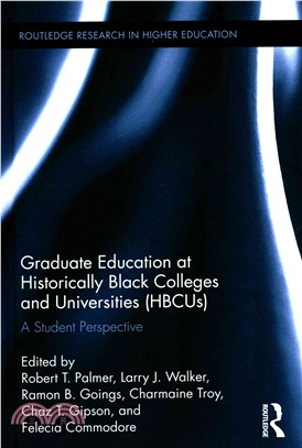 Graduate Education at Historically Black Colleges and Universities Hbcus ─ A Student Perspective