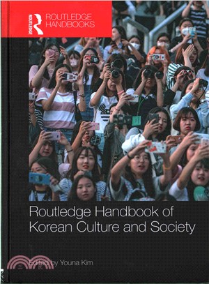 The Routledge Handbook of Korean Culture and Society