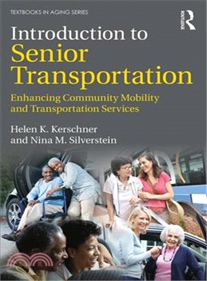 Introduction to Senior Transportation ─ Enhancing Community Mobility and Transportation Services