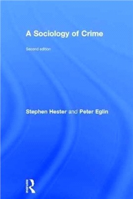 A Sociology Of Crime 2E - Eglin