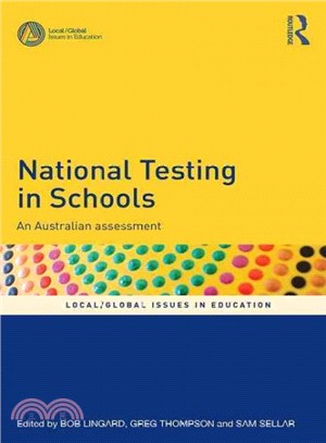 National Testing in Schools ─ An Australian Assessment