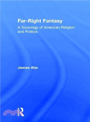 Far-Right Fantasy ─ A Sociology of American Religion and Politics