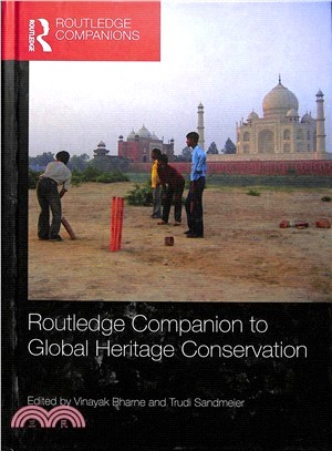 Routledge Companion on Global Heritage Conservation