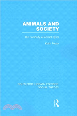 Animals and Society ― The Humanity of Animal Rights