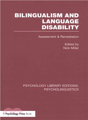 Bilingualism and Language Disability ― Assessment and Remediation