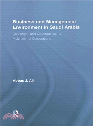 Business and Management Environment in Saudi Arabia ― Challenges and Opportunities for Multinational Corporations