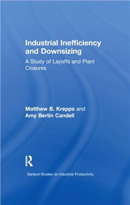 Industrial Inefficiency and Downsizing
