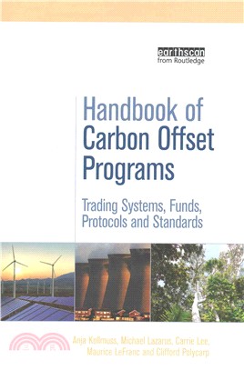 Handbook of Carbon Offset Programs ― Trading Systems, Funds, Protocols and Standards