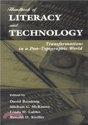Handbook of Literacy and Technology：Transformations in A Post-typographic World