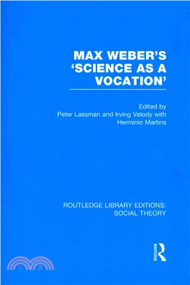Max Weber's 'Science As a Vocation'
