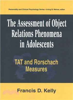 The Assessment of Object Relations Phenomena in Adolescents ― Tat and Rorschach Measures