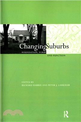 Changing Suburbs ― Foundation, Form and Function