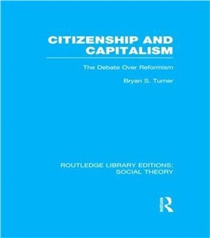 Citizenship and Capitalism (RLE Social Theory)