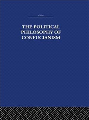 The Political Philosophy of Confucianism