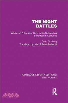 The Night Battles：Witchcraft and Agrarian Cults in the Sixteenth and Seventeenth Centuries
