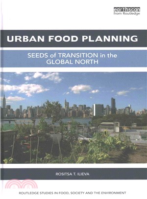 Urban Food Planning ─ Seeds of Transition in the Global North