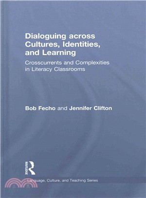 Dialoguing Across Cultures, Identities, and Learning ─ Crosscurrents and Complexities in Literacy Classrooms