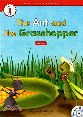 Kids' Classic Readers 1-2 The Ant and the Grasshopper with Hybrid CD/1片