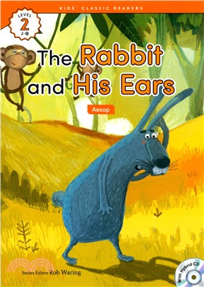 Kids' Classic Readers 2-10 The Rabbit and His Ears with Hybrid CD/1片