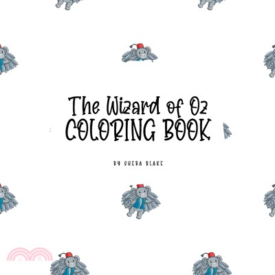 The Wizard of Oz Coloring Book for Children (8.5x8.5 Coloring Book / Activity Book)