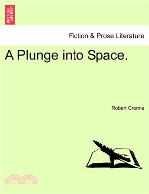 A Plunge Into Space.
