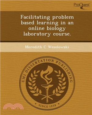 Facilitating Problem Based Learning in an Online Biology Laboratory Course